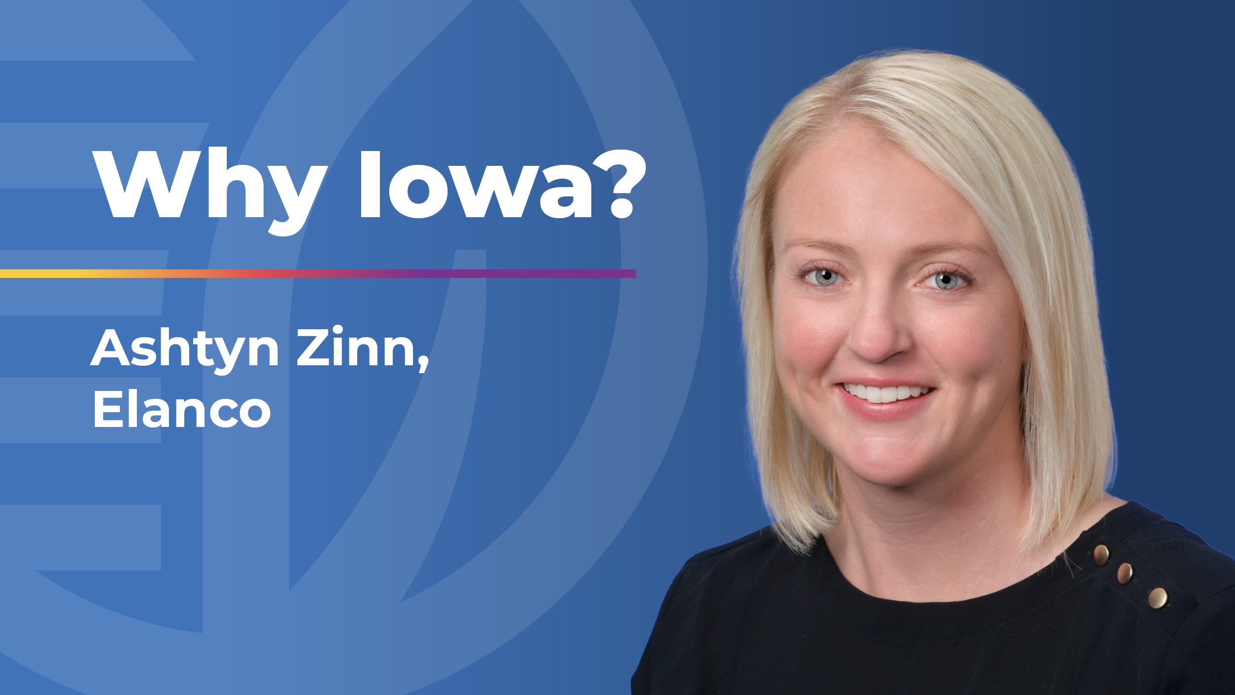 Why Iowa with Ashtyn Zinn | America's Cultivation Corridor